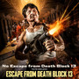 No Escape from Death Block 13 (From the Motion Picture 