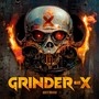 Grinder-X