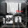 Unrulyy (feat. Diamond Jimma)