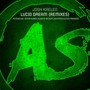 Lucid Dream (Remixes)