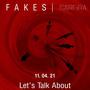 Fakes - Lets Talk About (Explicit)