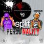 Split PersoNality (feat. Luchie Major) [Explicit]