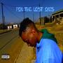 For The Lost Ones (Explicit)