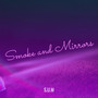 Smoke and Mirrors (Explicit)