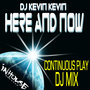 Here And Now (DJ Mix)