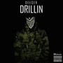 Drillin (Explicit)