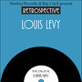 A Retrospective Louis Levy & The Gaumont Symphony