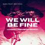 We Will Be Fine (Jamie Thomson Remix)