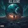 ALL ALONE (Explicit)