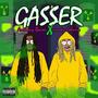 Gasser (feat. Anthony Bacon) [Explicit]