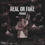 Real Or Fake (Explicit)