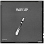 Way Up (Explicit)