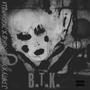B.T.K. (feat. Jigsaw Killa & Xander Gage) [Explicit]