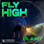 Fly High (Explicit)