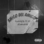 Amigo Del Amigo (feat. Kaney18)