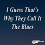 I Guess That's Why They Call It The Blues (acoustic instrumental)