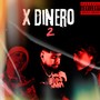 X Dinero 2 (En Vivo) [feat. Jere] [Explicit]