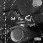 Out The Mud (Explicit)