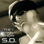 They Wanna Know (Explicit)