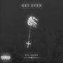 Get Even (Explicit)