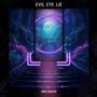 Evil Eye Lie (feat. Zillion Instrumentals) [Debut Single]