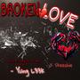 Broken Love (feat. Skeechie) [Explicit]