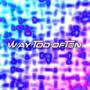 Way Too Often (feat. Lvposeidon) [Explicit]