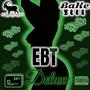 EBT : EeSy BaKe Treament (Deluxe) [Explicit]