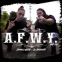 A.F.W.Y. (Explicit)