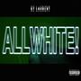 ALLWHITE! (Explicit)