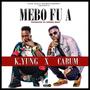 Mebo Fu A (feat. Cabum)