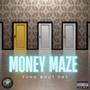 MONEY MAZE (Explicit)