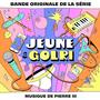 Jeune & Golri (Bande Originale de la Série)