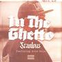 In The Ghetto (feat. Ache Dela) [Explicit]