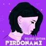 Perdoname Deluxe Edition (Explicit)