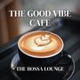 The Good Vibe Cafe
