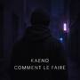 Comment le faire