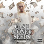 €ASH MONE¥ SEED$ (Explicit)