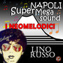 I Neomelodici - Lino Russo - Selvaggia