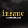 Insane (Explicit)