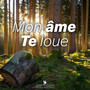 Mon âme Te loue