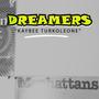 Dreamers (feat. Kaybee Turkoleone)