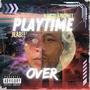 Play Time Over (feat. Jilabee) [Explicit]