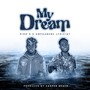 My Dream (Explicit)