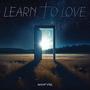 Learn To Love (feat. Jrobthelaw, Berto Brown, Otw Steady, aldie & Solray)