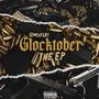 GLOCKTOBER (Explicit)