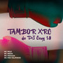 Tambor Xrc do DJ Cozy 1.0 (Explicit)