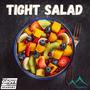 Tight Salad