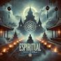 Espiritual (Gran Raw Remix) [Explicit]