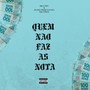 Quem não faz as nota (Explicit)